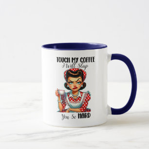I will Slap You Coffee Mug