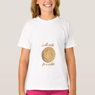 i will smile for a cookie T-Shirt