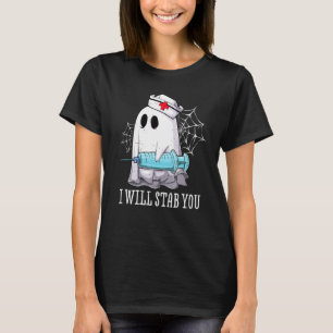 I Will Stab You Ghost Nurse Retro Funny Halloween T-Shirt