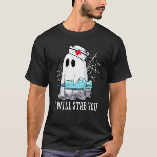 I Will Stab You Ghost Nurse Retro Funny Halloween T-Shirt