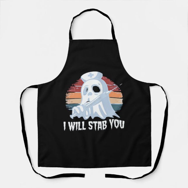 I will stab you t shirt, Ghost Nurse Halloween Vin Apron (Front)