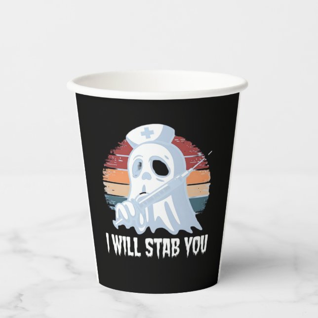 I will stab you t shirt, Ghost Nurse Halloween Vin Paper Cups (Front)