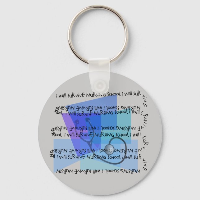 I Will Survive Nursing School Key Ring (Front)