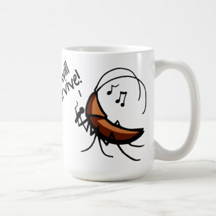 I Will Survive Singing Roach - Mug