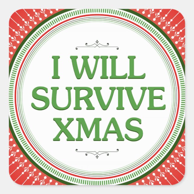 I Will Survive Xmas Fitness Inspiration Square Sticker (Front)