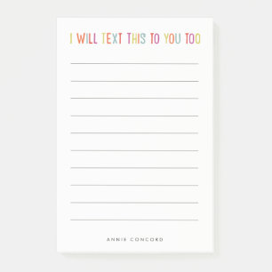 I will text this to you too funny lined post-it notes