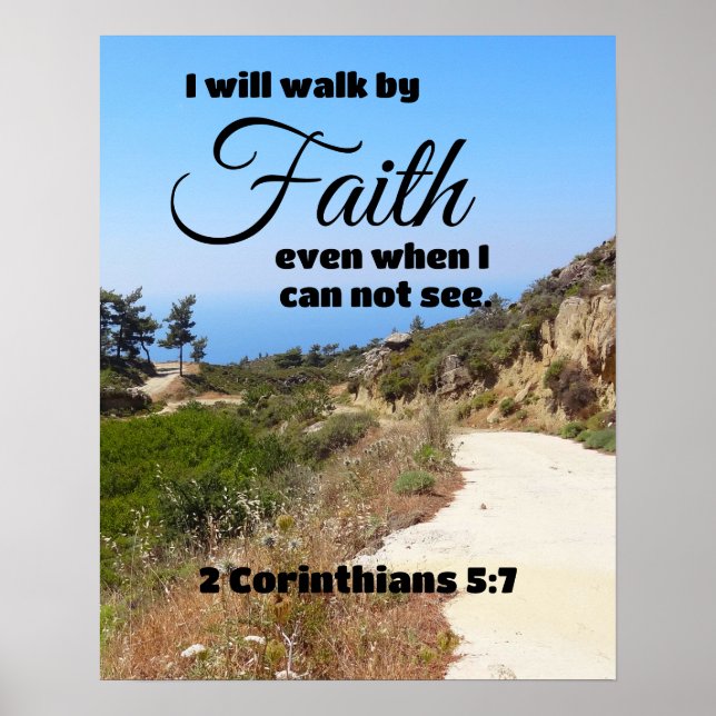 I will Walk By Faith Bible Verse Poster (Front)