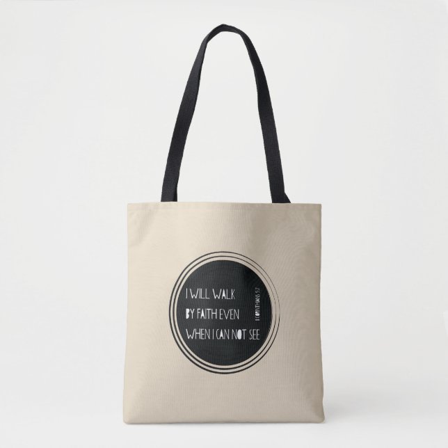 I will walk by Faith Tote Bag (Front)