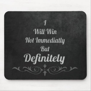 I Will Win - Motivational Mouse Mat