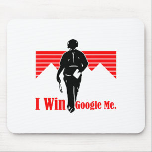 I Win Google Me Motivational Retro Silhouette Shir Mouse Mat