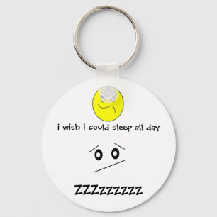 i wish i could sleep all day keychain