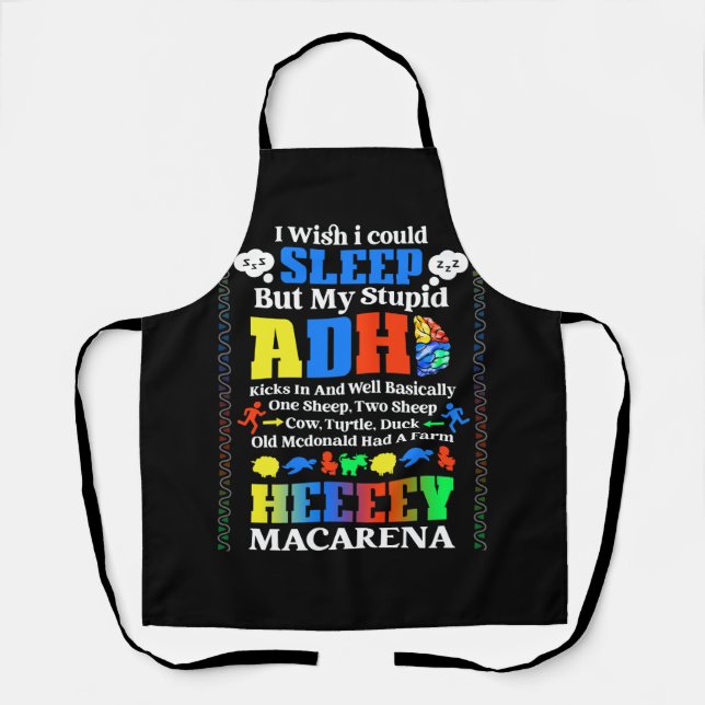I Wish I Could Sleep But My Stupid Adhd Kicks In A Apron (Front)