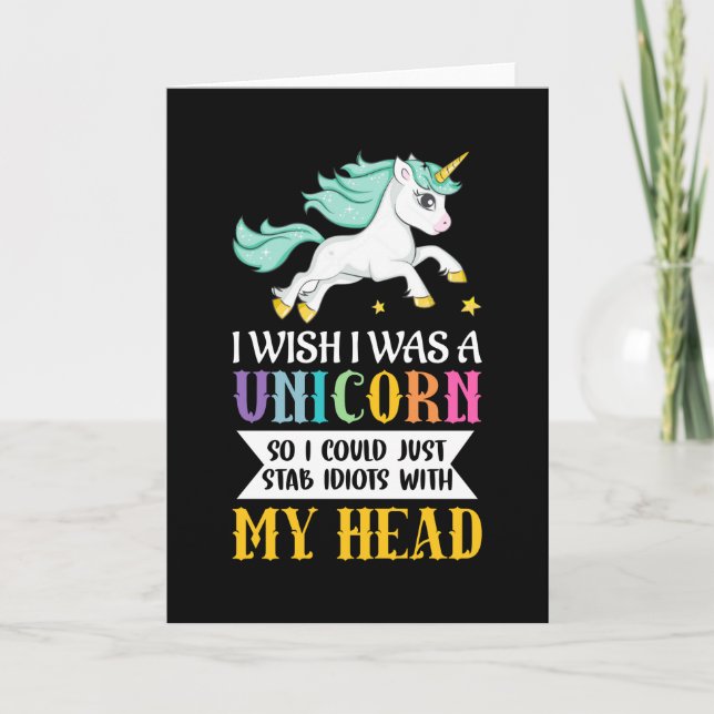 I Wish I Was A Unicorn Card (Front)