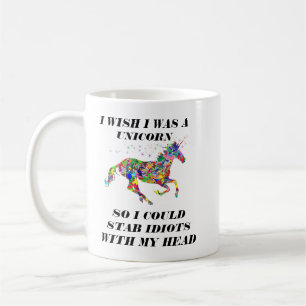 I wish I was a unicorn Coffee Mug