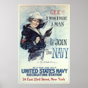I Wish I Were A Man I'd Join The Navy Poster