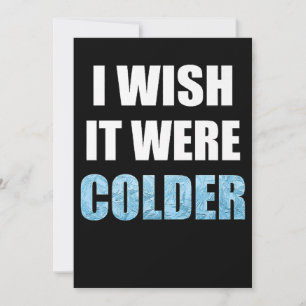 I Wish It Was Colder Funny Football Sports Saying Save The Date