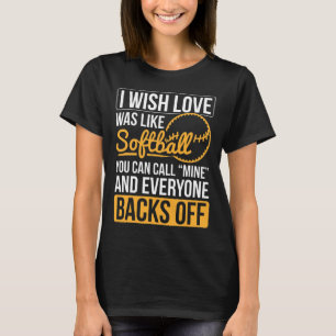 I Wish Love Was Like Softll Softll Player Softll T T-Shirt