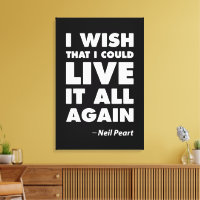 I Wish That I Could Live It All Again