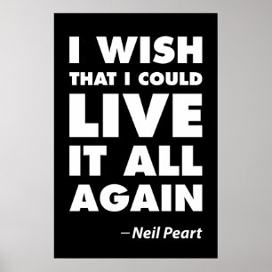 I Wish That I Could Live It All Again Poster
