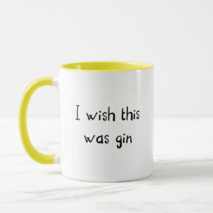 I Wish This Was Gin Mug