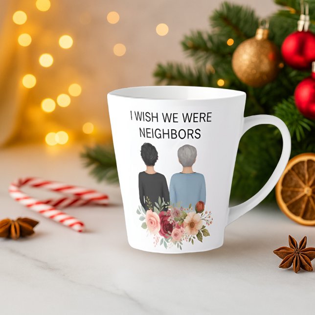 I Wish We Were Neighbors Best Friends IL - KY Mug (Customizable hair color and length, ethnicities, etc.)