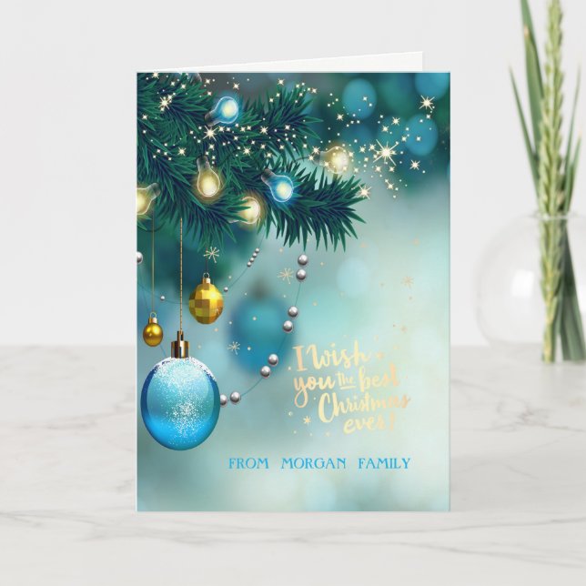 I Wish You The Best Christmas Ever,Tree,Balls Holiday Card (Front)