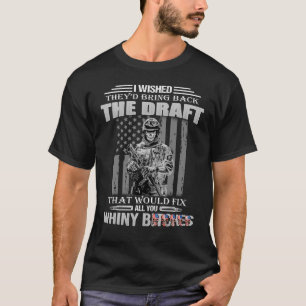 I wished they d bring back the draft that would fi T-Shirt