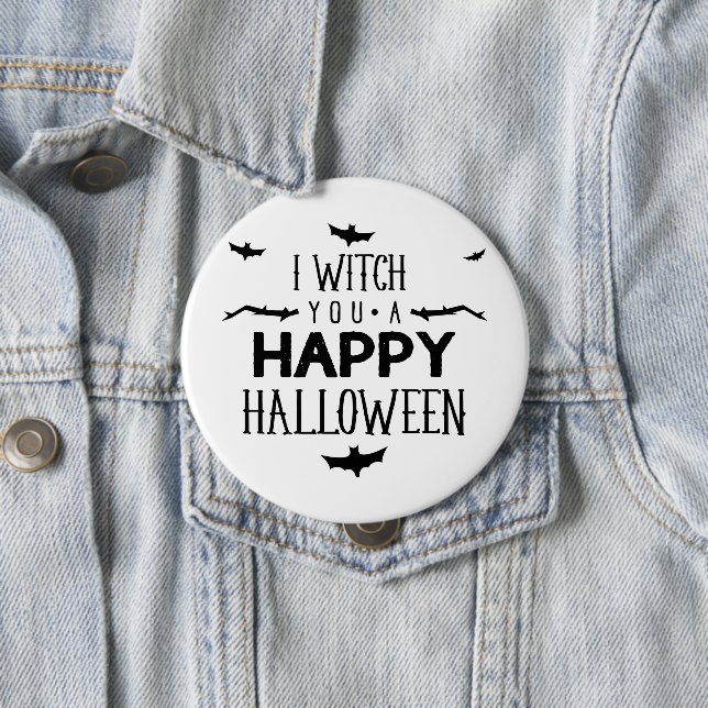 I witch you a happy Halloween 10 Cm Round Badge (In Situ)