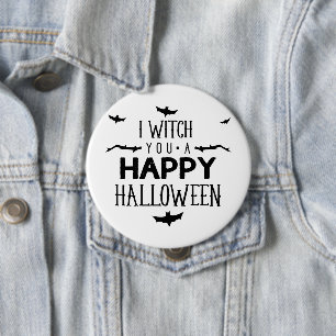 I witch you a happy Halloween 10 Cm Round Badge