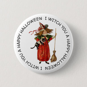 I Witch you a Happy Halloween 6 Cm Round Badge