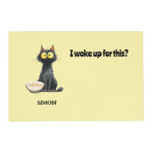 I Woke Up For This? Personalised Black Cat