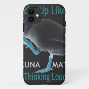 I Woke up Like This Hakuna Matata iPhone 11 Case