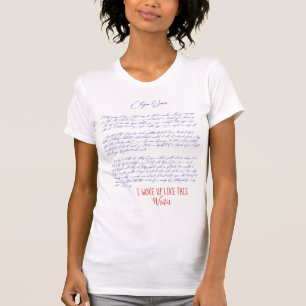 I Woke Up Like This Meme Funny Writer Slogan T-Shirt