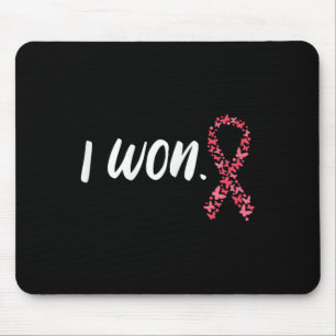I Won Breast Cancer Awareness Support Pink Ribbon  Mouse Mat