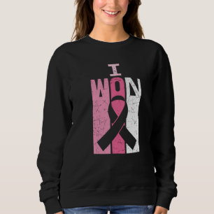 I Won Breast Cancer Awareness Warrior Survivor Sweatshirt