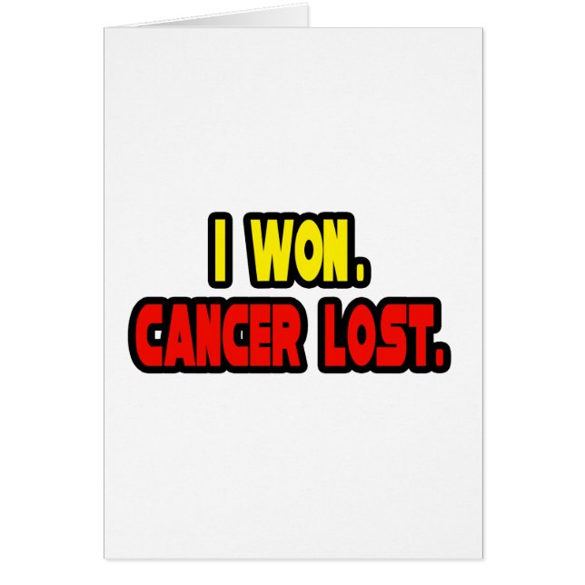 I Won. Cancer Lost. (Front)