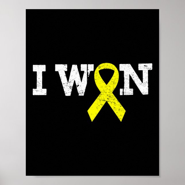 I Won Gold Ribbon Kid Support Childhood Cancer Awa Poster (Front)