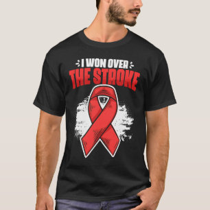 I Won Over Stroke Survivor Red Ribbon Stroke Aware T-Shirt