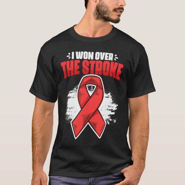 I Won Over Stroke Survivor Red Ribbon Stroke Aware T-Shirt (Front)