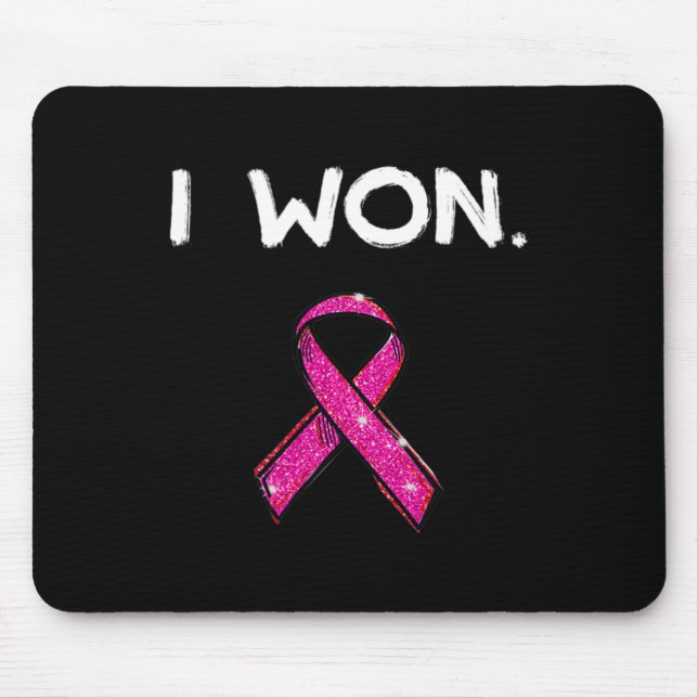 I Won Survivors  Breast Cancer Awareness  Pink  Mouse Mat (Front)