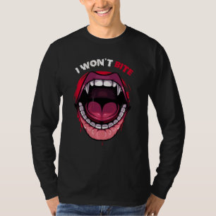 I Won’t Bite Vampire Teeth Red Lips Scary Monster T-Shirt