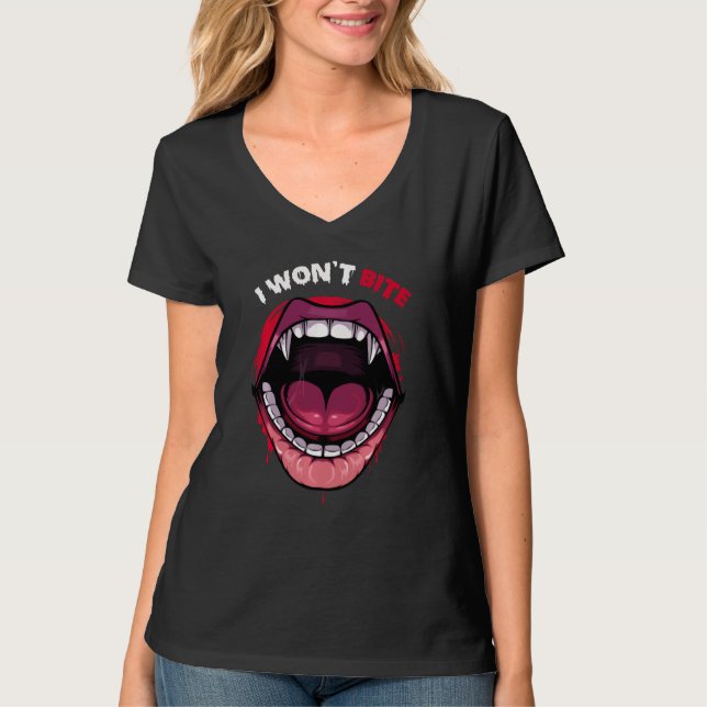 I Won’t Bite Vampire Teeth Red Lips Scary Monster  T-Shirt (Front)