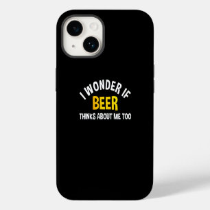 I Wonder If Beer Thinks About Me Too iPhone 14 Case