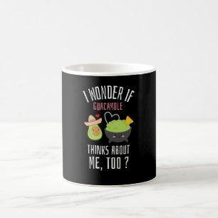 I Wonder If Guacamole Thinks About Me Too Coffee Mug