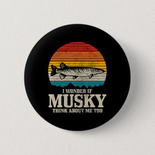 I Wonder If Musky Think About Me Vintage Funny Mus 6 Cm Round Badge