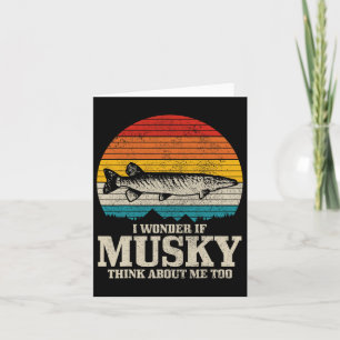 I Wonder If Musky Think About Me Vintage Funny Mus Card