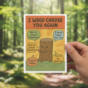 I Wood Choose You Again - Funny 5th Anniversary Pu Card