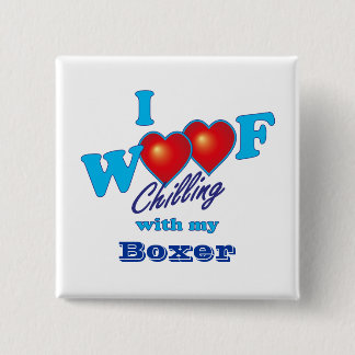 I Woof Boxer 15 Cm Square Badge