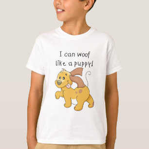 I Woof Like a Puppy Tshirts and Gifts