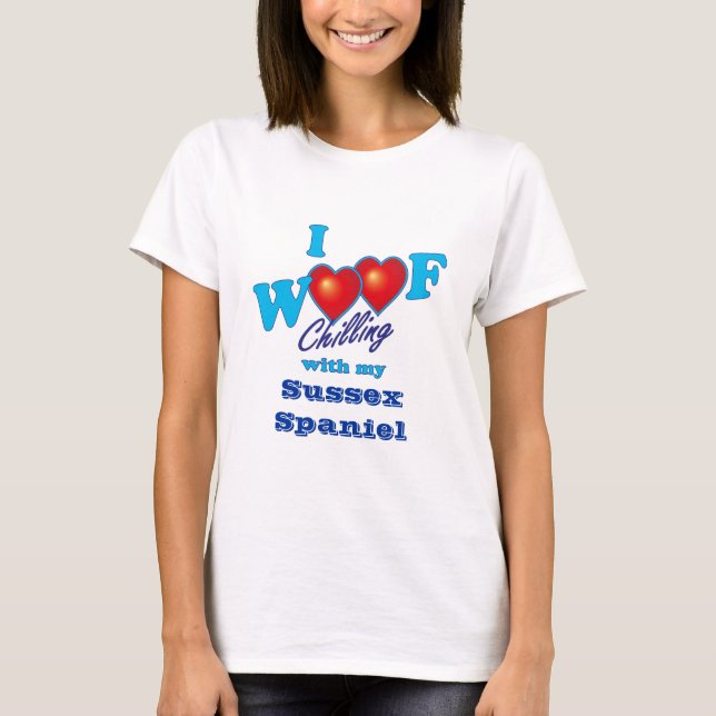 I Woof Sussex Spaniel T-Shirt (Front)